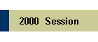 2000  Session